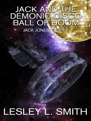cover image of Jack and the Demonic Disco Ball of Doom